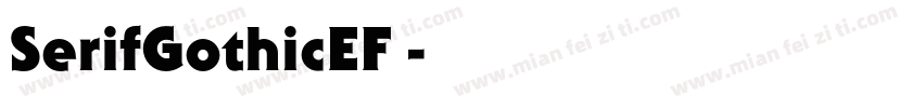 SerifGothicEF 字体转换
